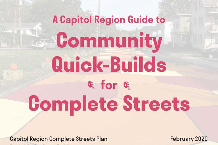 Cover of CRCOG's Guide to Community Quick-Builds for Complete Streets