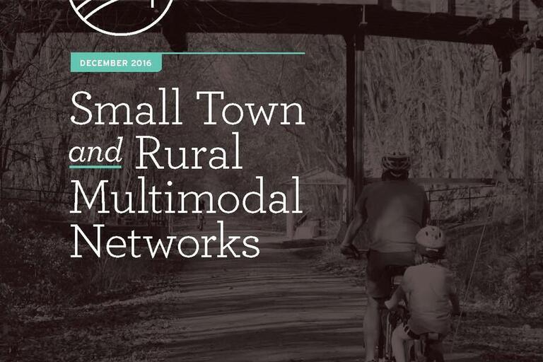 Cover of FHWA's Small Town and Rural Multimodal Networks