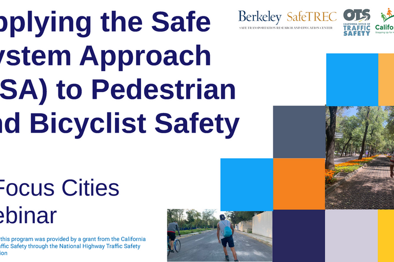 Powerpoint slide that reads "Applying the Safe System Approach (SSA) to Pedestrian and Bicyclist Safety"