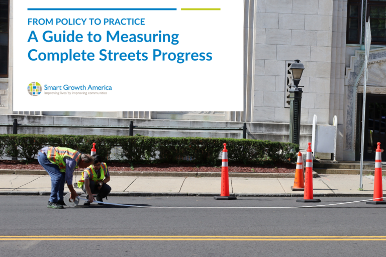 Cover of From Policy to Practice: A Guide to Measuring Complete Streets Progress