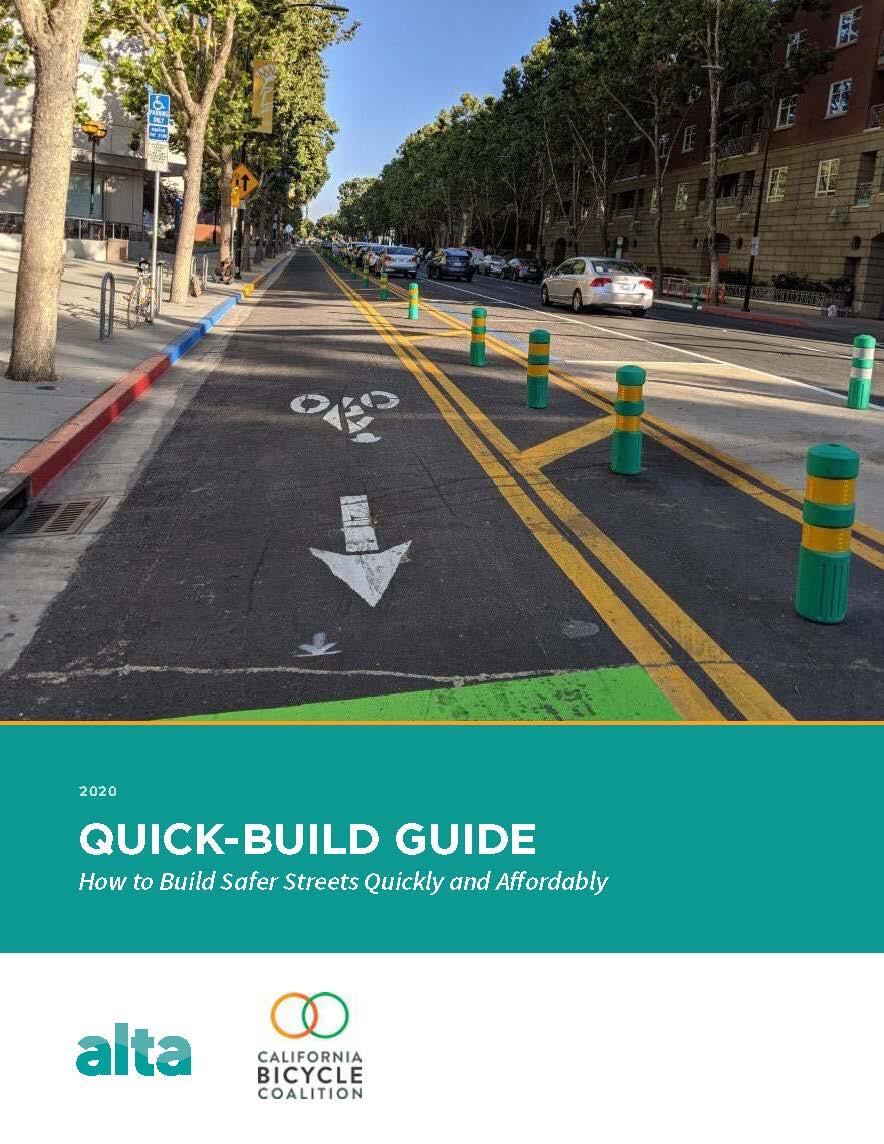 Cover of the Quick-Build Guide, showing a quick-build bike lane project with green soft-hit posts as barriers between the bike lane and cars