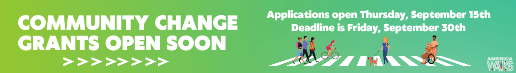 A green banner shows illustrated people walking, biking and rolling across a crosswalk. The text reads "Community Change Grants open soon! Applications open Thursday September 15h, deadline is Friday September 30th"
