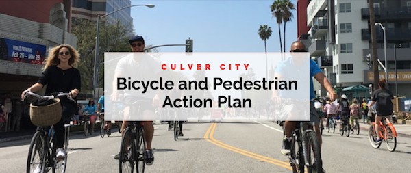 Culver City Bicycle and Pedestrian Action Plan