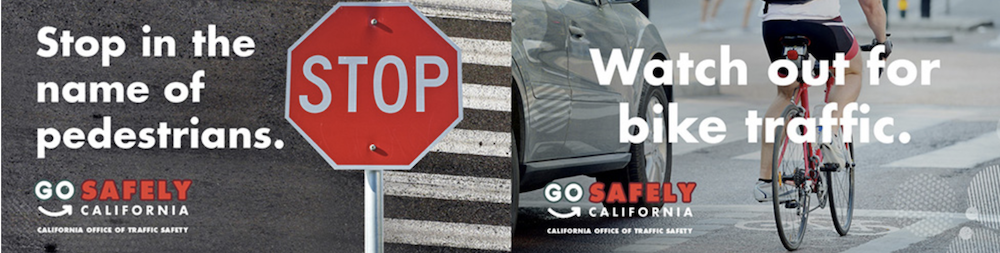 Banner image from CA OTS with images of a stop sign, crosswalk, and bicyclist in bike lane beside a car with messages "Stop in the name of pedestrians." and "Watch out for bike traffic."