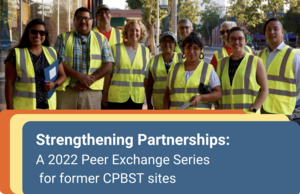  A 2022 Peer Exchange Series for former CPBST sites