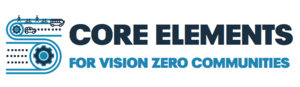 Core Elements for Vision Zero Communities graphic