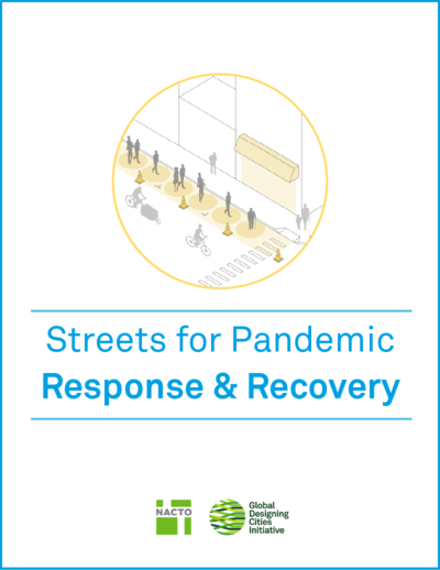 NACTO Streets for Pandemic Response and Recovery Cover Page